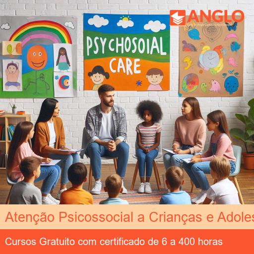 Atenção Psicossocial a Crianças e Adolescentes